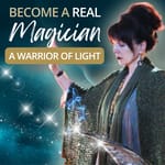 Become a Real Magician – A Warrior of Light